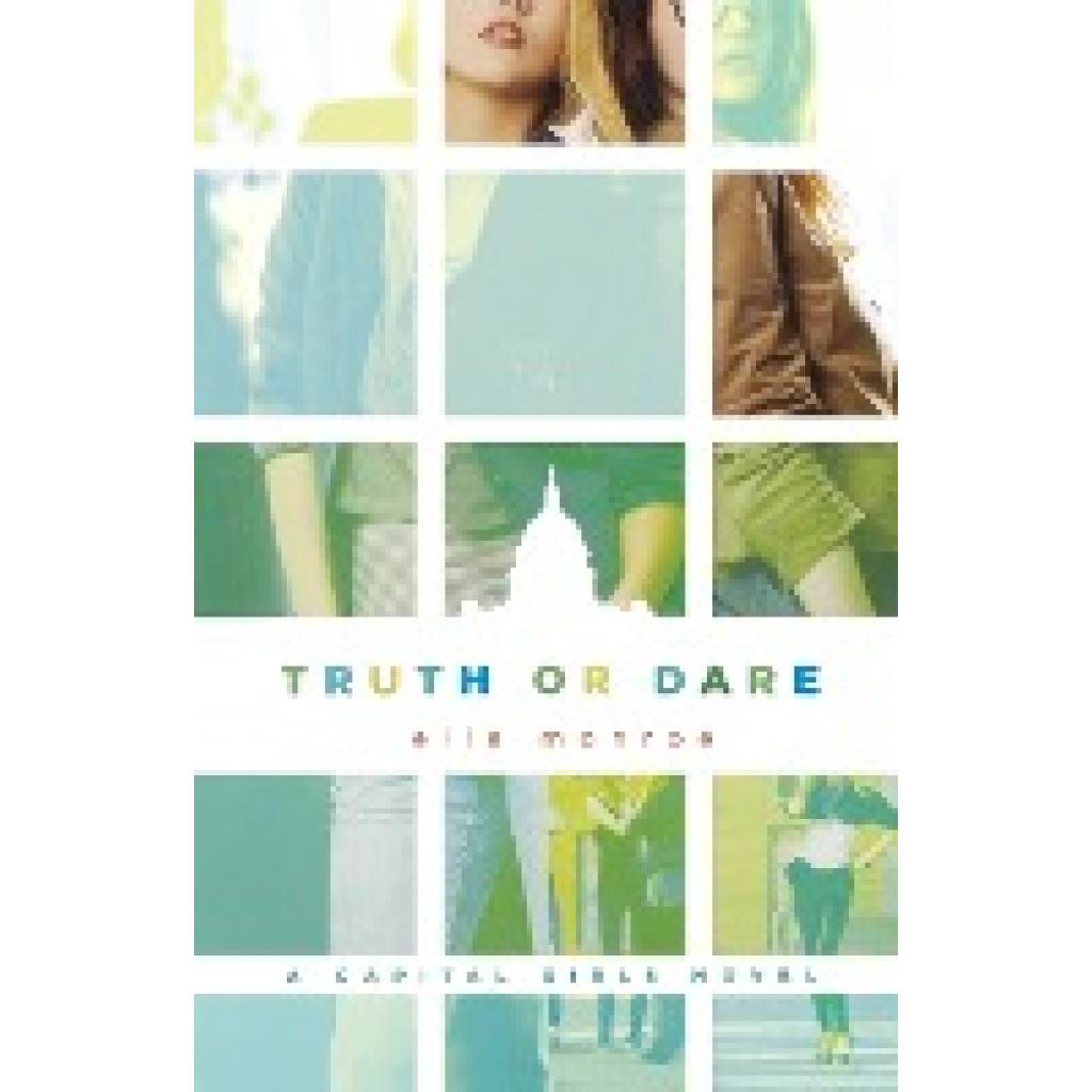 Monroe, Ella: TRUTH OR DARE