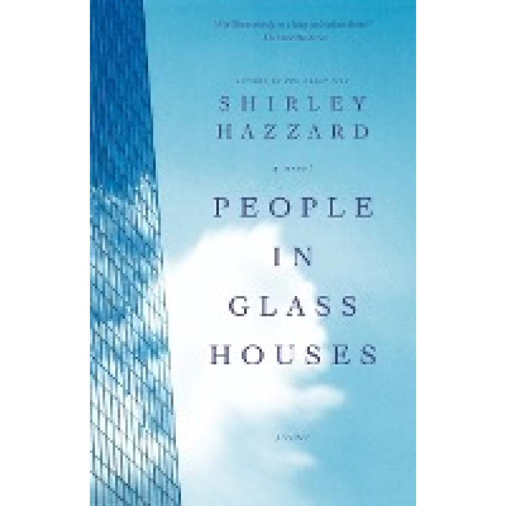 Hazzard, Shirley: People in Glass Houses