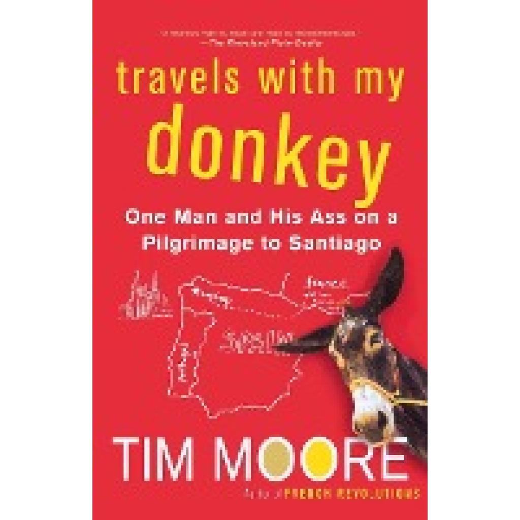 Moore, Tim: Travels with My Donkey