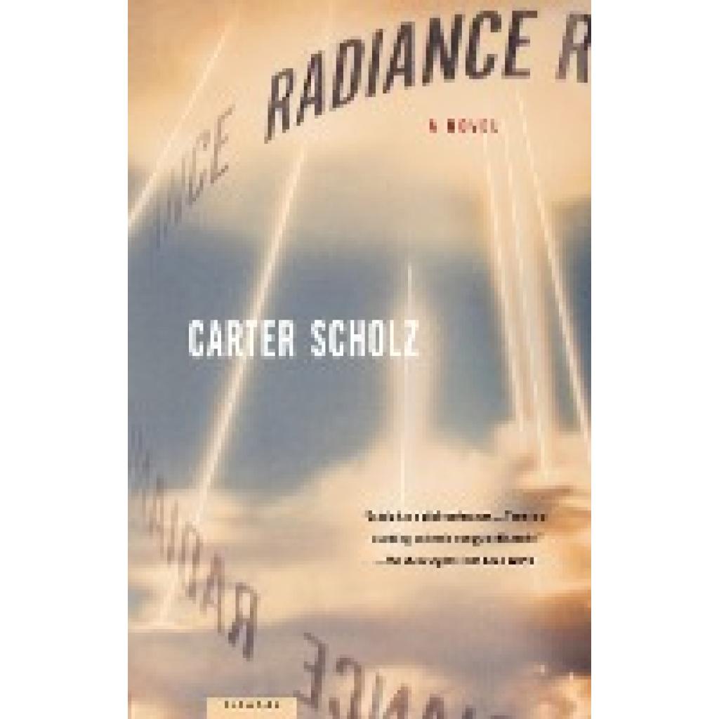 Scholz, Carter: Radiance