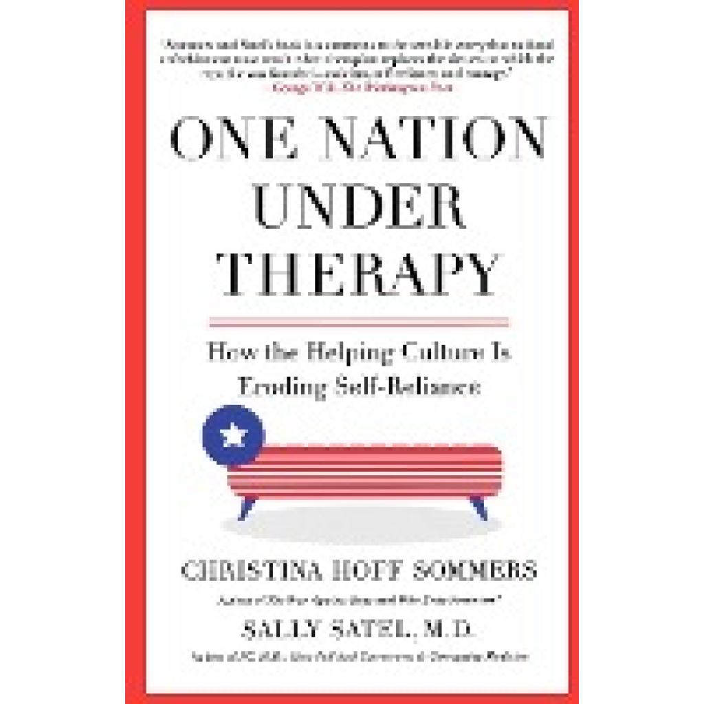 Sommers, Christina Hoff: One Nation Under Therapy