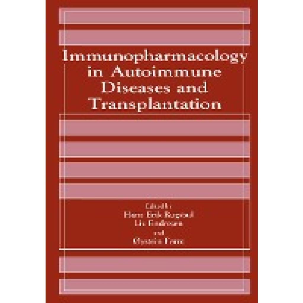 Immunopharmacology in Autoimmune Diseases and Transplantation