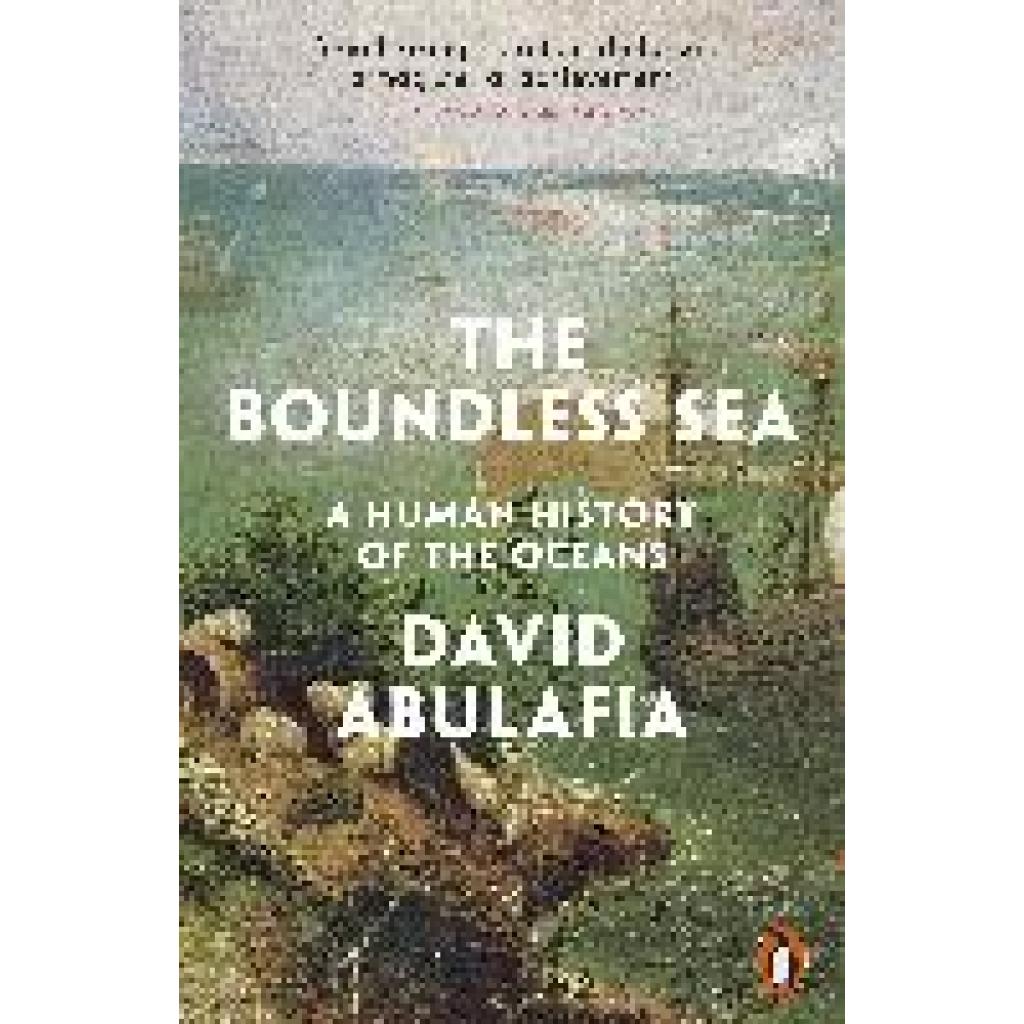 Abulafia, David: The Boundless Sea