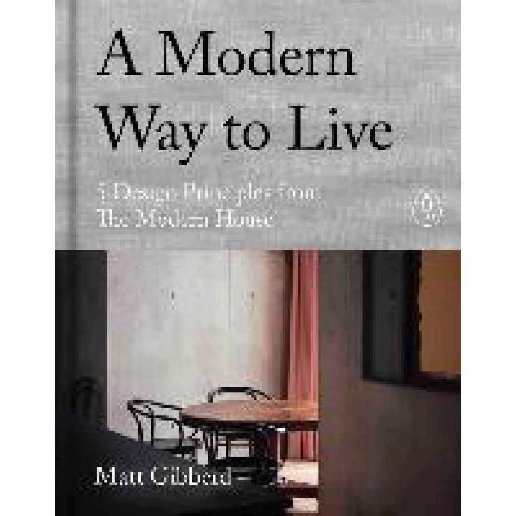 9780241480496 - A Modern Way to Live - Matt Gibberd Gebunden