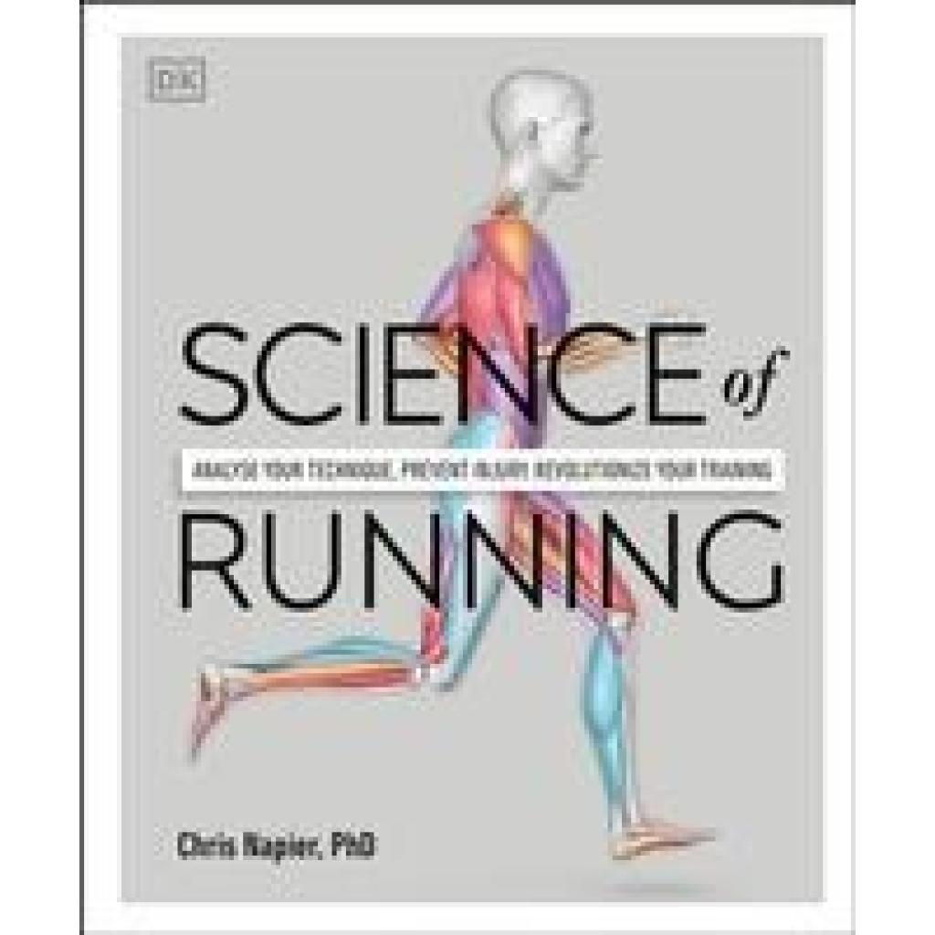 Napier, Chris: Science of Running