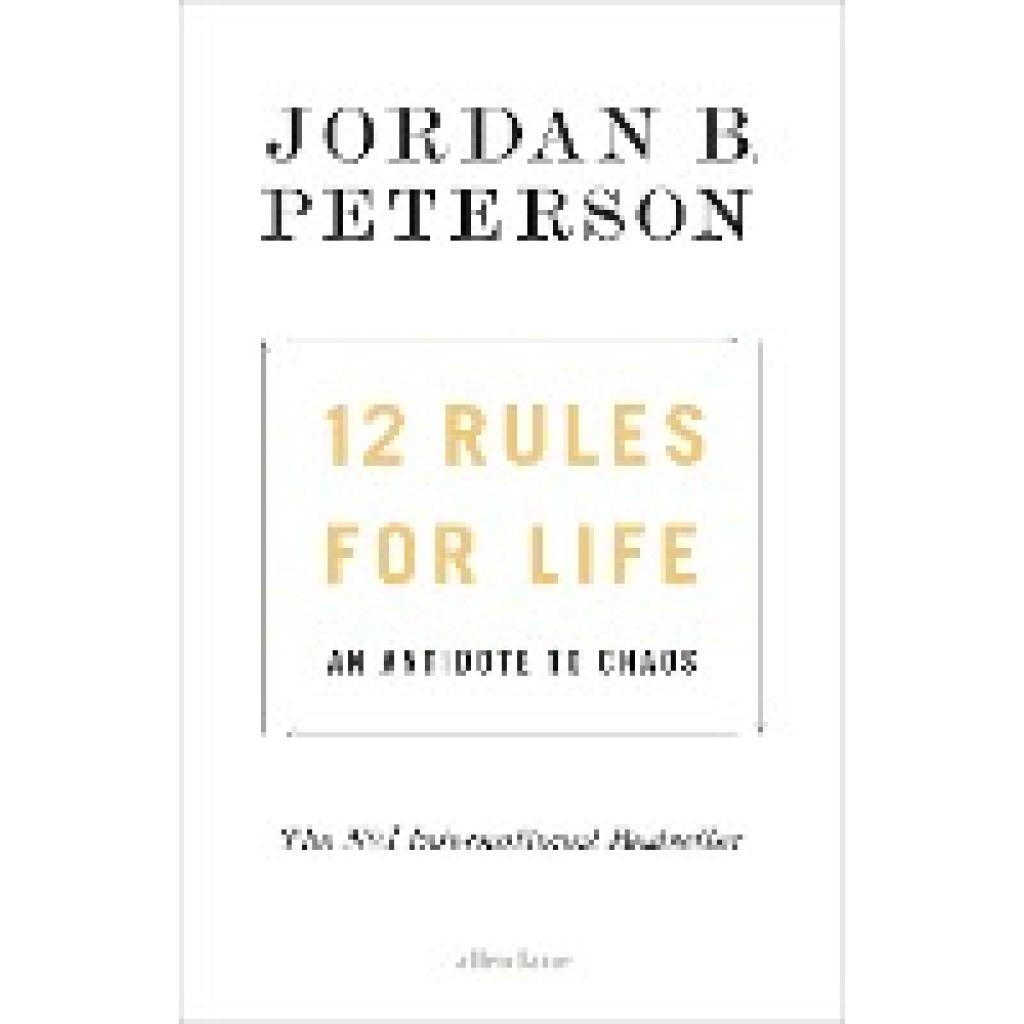 Peterson, Jordan B.: 12 Rules for Life