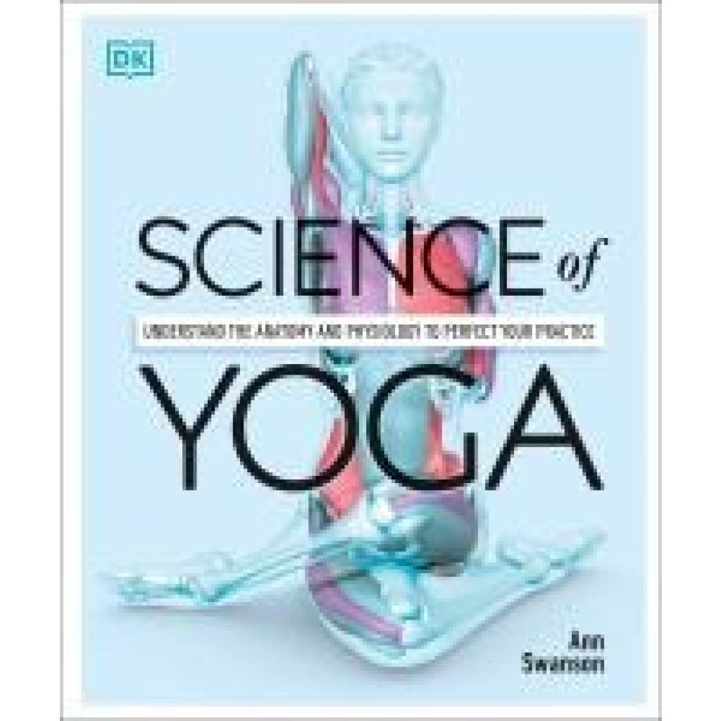 9780241341230 - Science Of Yoga - Ann Swanson Gebunden