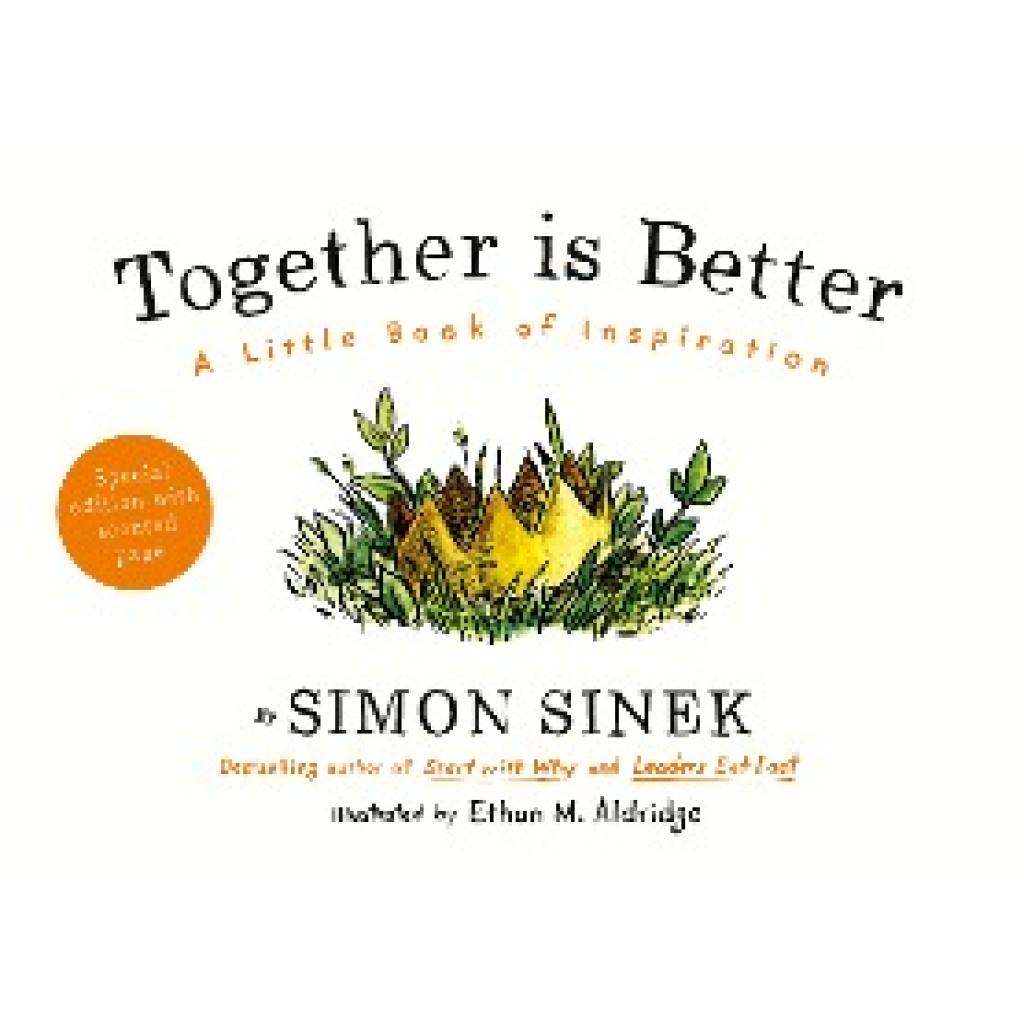 Sinek, Simon: Together is Better