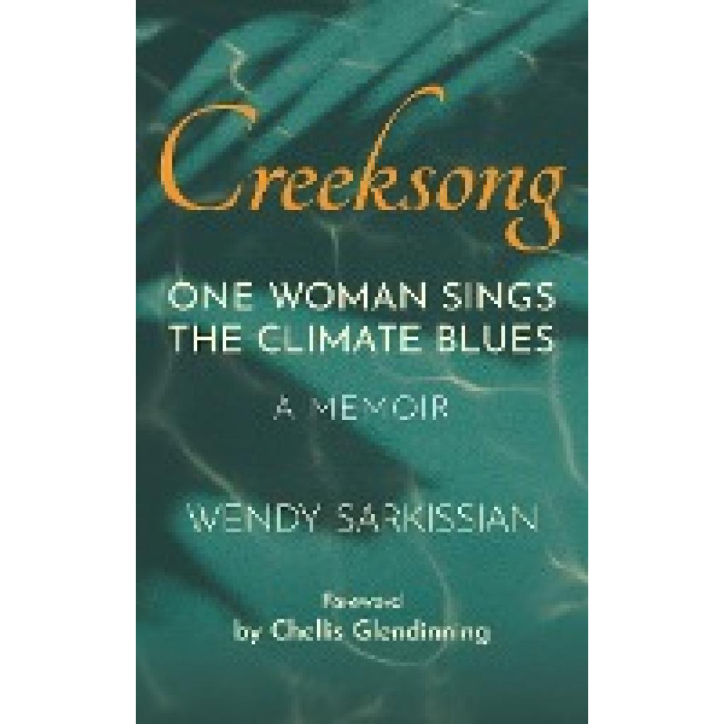 Sarkissian, Wendy: Creeksong