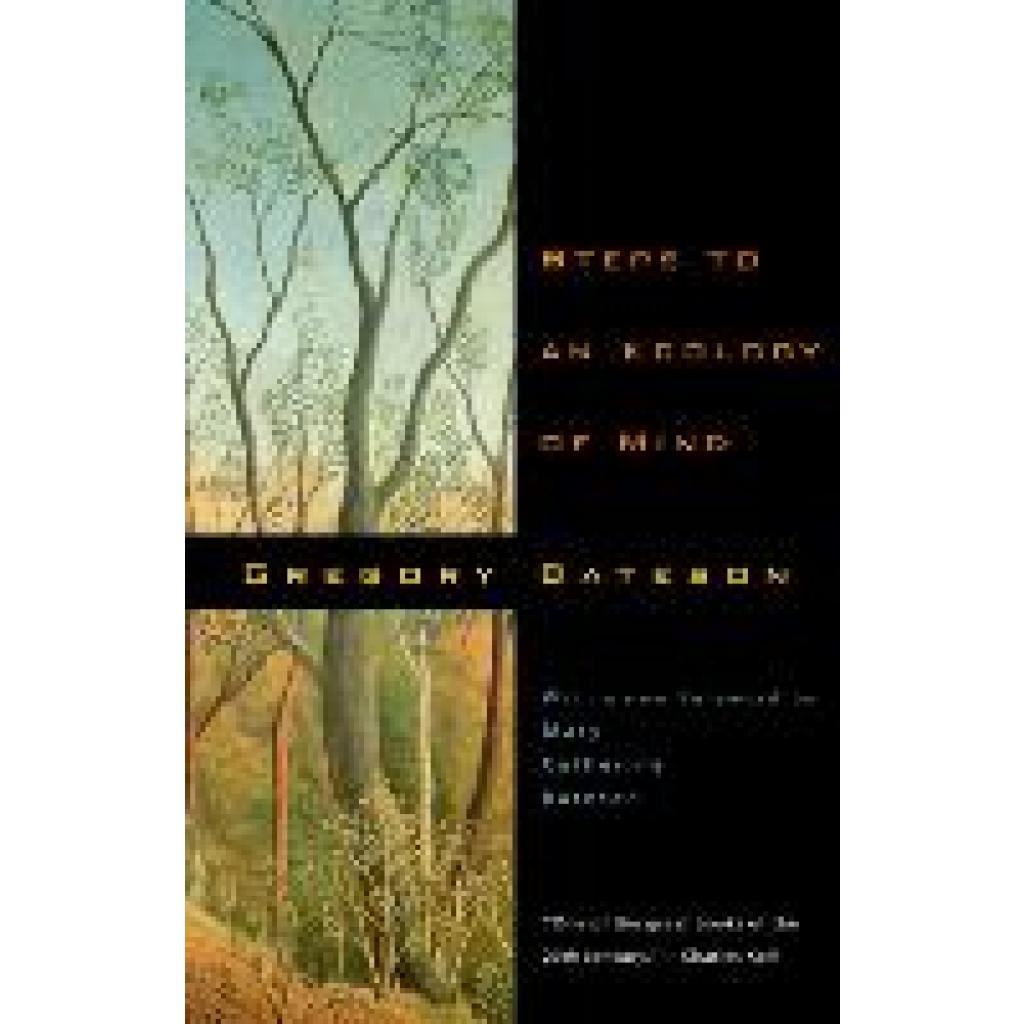 9780226039053 - Steps to an Ecology of Mind - Collected Essays in Anthropology Psychiatry Evolution and Epistemology   - Gregory Bateson Kartoniert (TB)