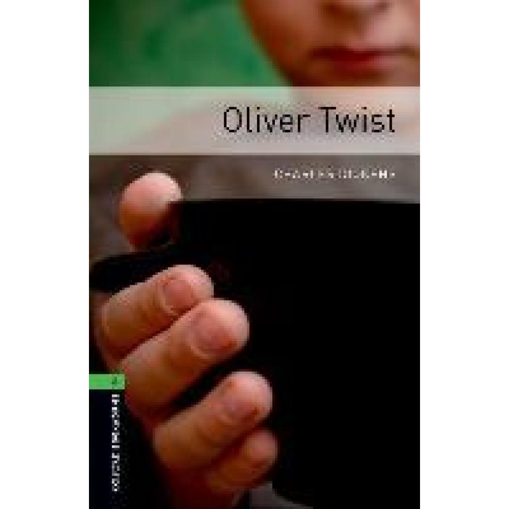 Dickens, Charles: 10. Schuljahr, Stufe 3 - Oliver Twist - Neubearbeitung