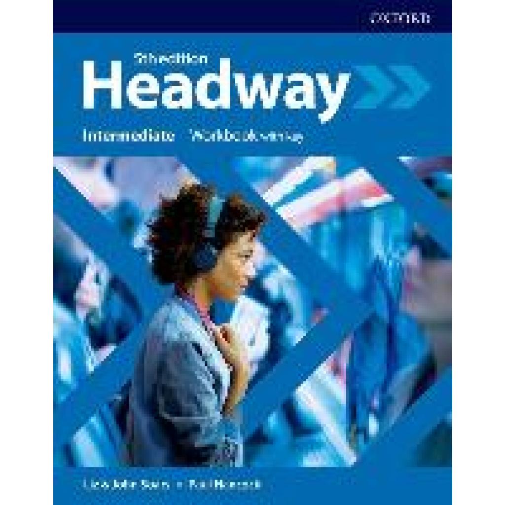 9780194539685 - Headway   Headway Intermediate Workbook with Key - Liz Soars John Soars Paul Hancock Kartoniert (TB)