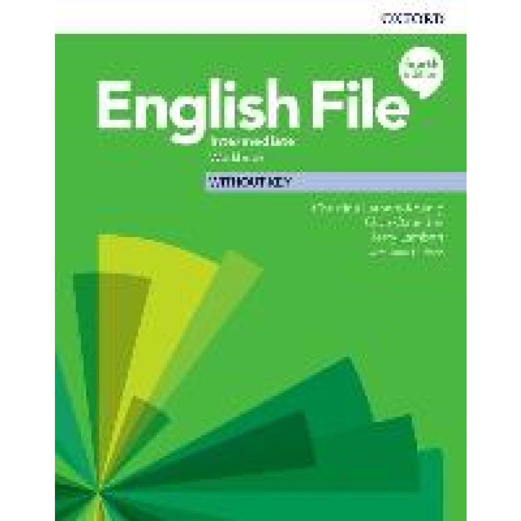 9780194036122 - English File   English File Intermediate Workbook Without Key - Clive Oxenden Kate Chomacki Christina Latham-Koenig Kartoniert (TB)