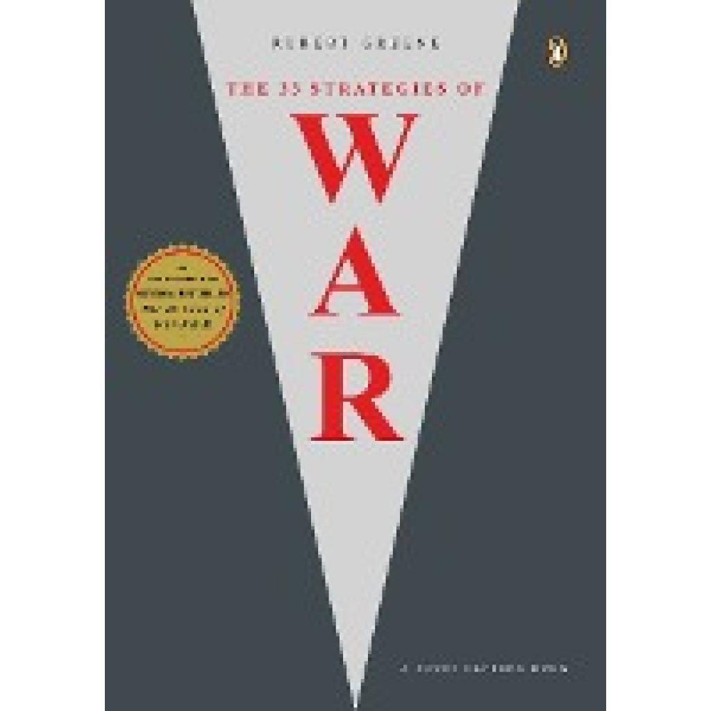 Greene, Robert: The 33 Strategies of War