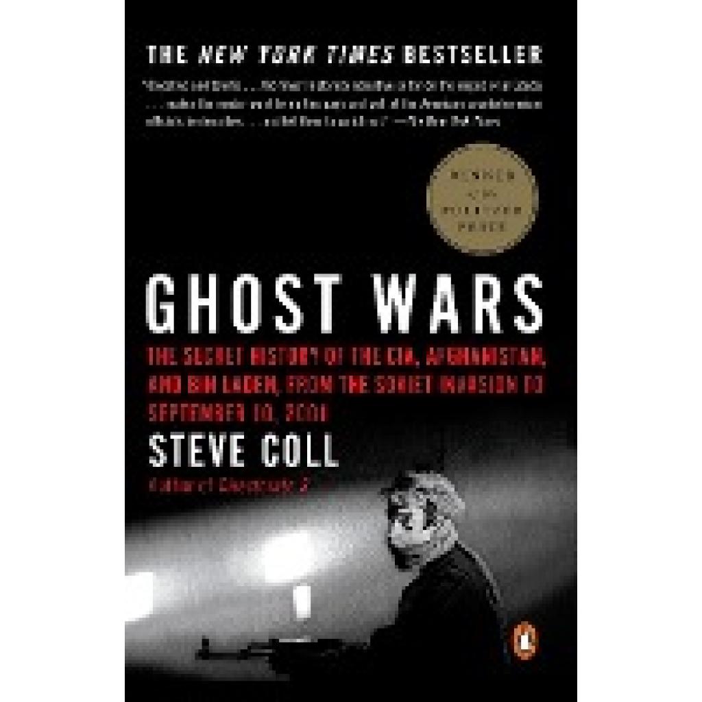 9780143034667 - Ghost Wars - Steve Coll Kartoniert (TB) 9780143034667 - Ghost Wars - Steve Coll Kartoniert (TB)