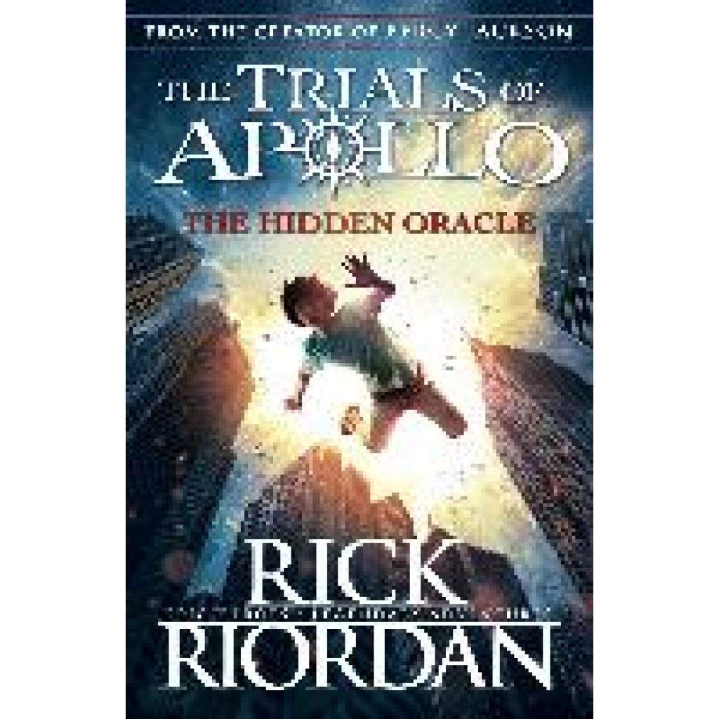 Riordan, Rick: The Trials of Apollo 01. The Hidden Oracle