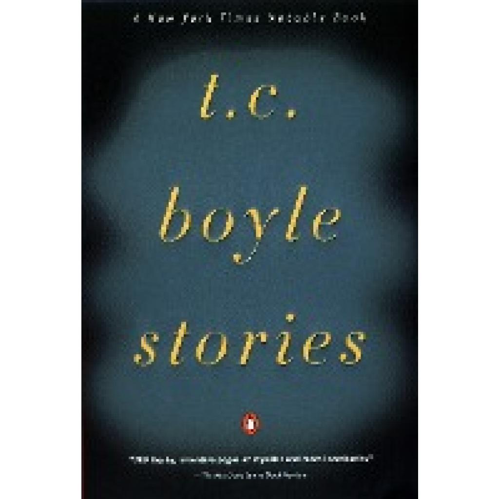 Boyle, T. C.: T.C. Boyle Stories