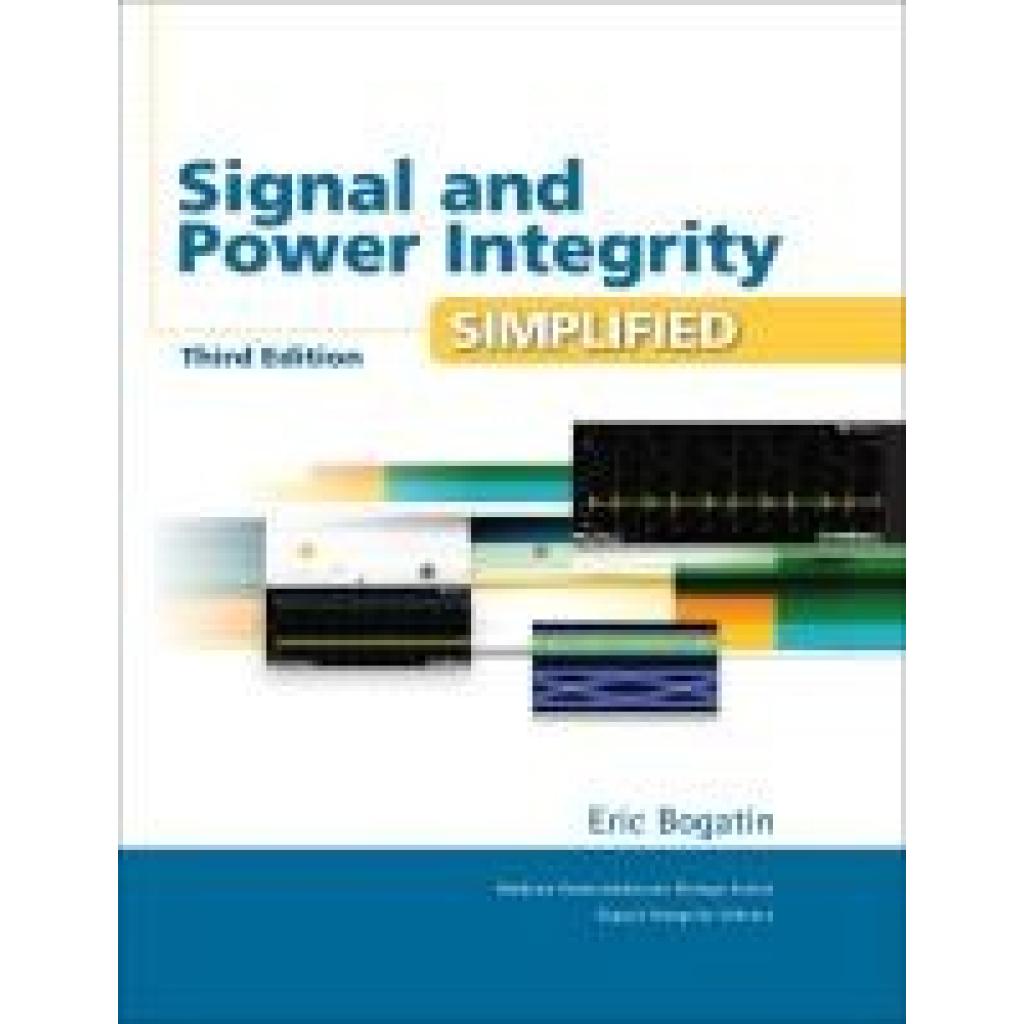 9780134513416 - Signal and Power Integrity - Simplified - Eric Bogatin Gebunden