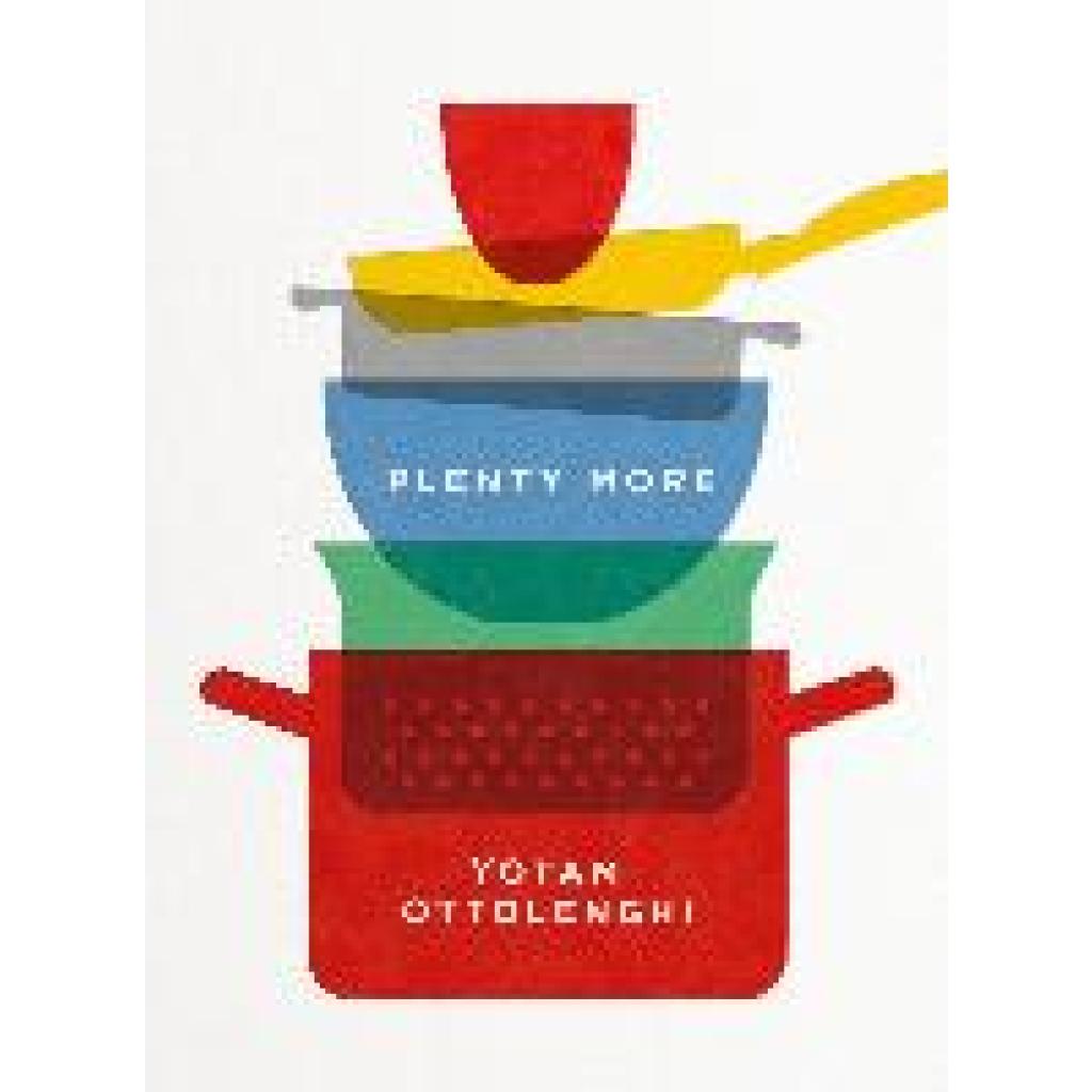 Ottolenghi, Yotam: Plenty More