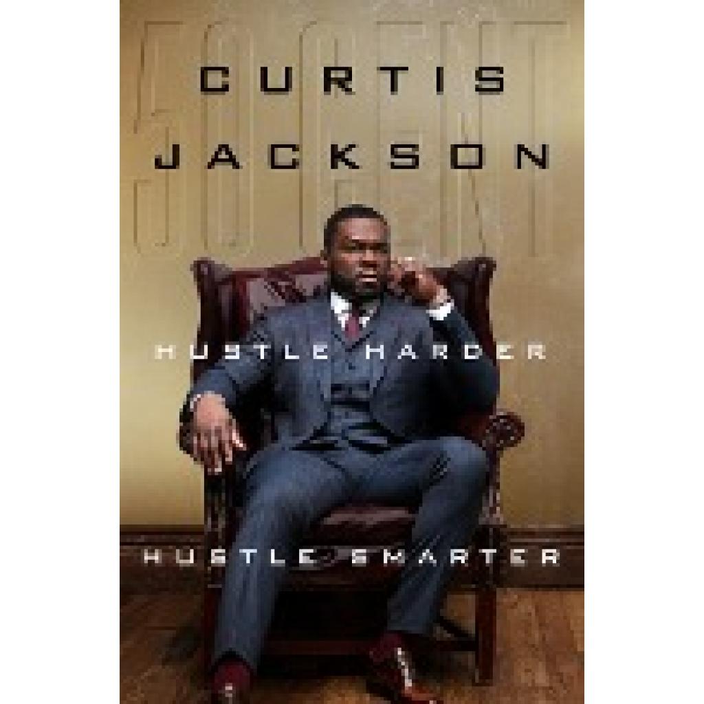 9780062953803 - Hustle Harder Hustle Smarter - Curtis Jackson Gebunden