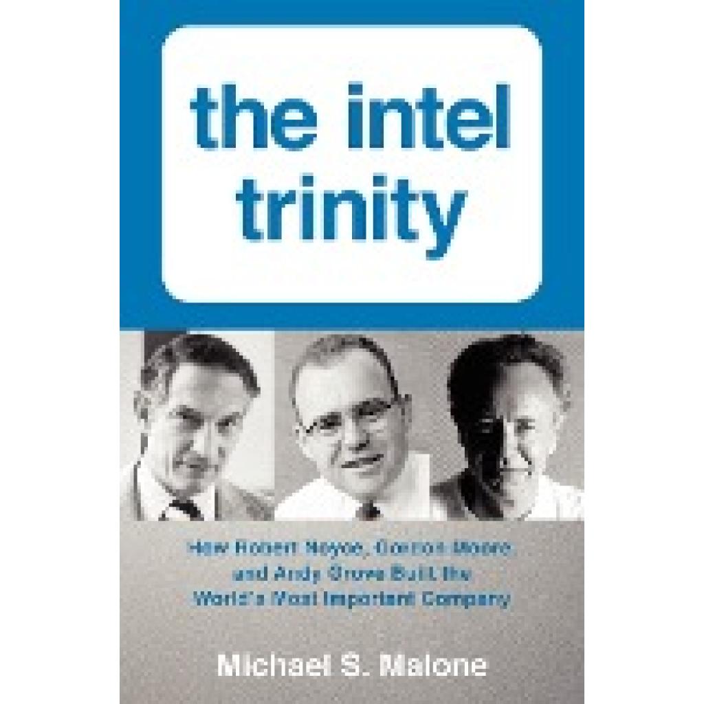 9780062226761 - The Intel Trinity - Michael S Malone Gebunden