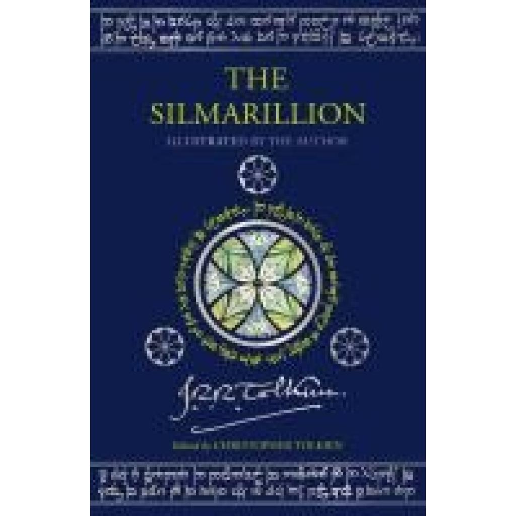 Tolkien, J. R. R.: The Silmarillion. Illustrated Edition