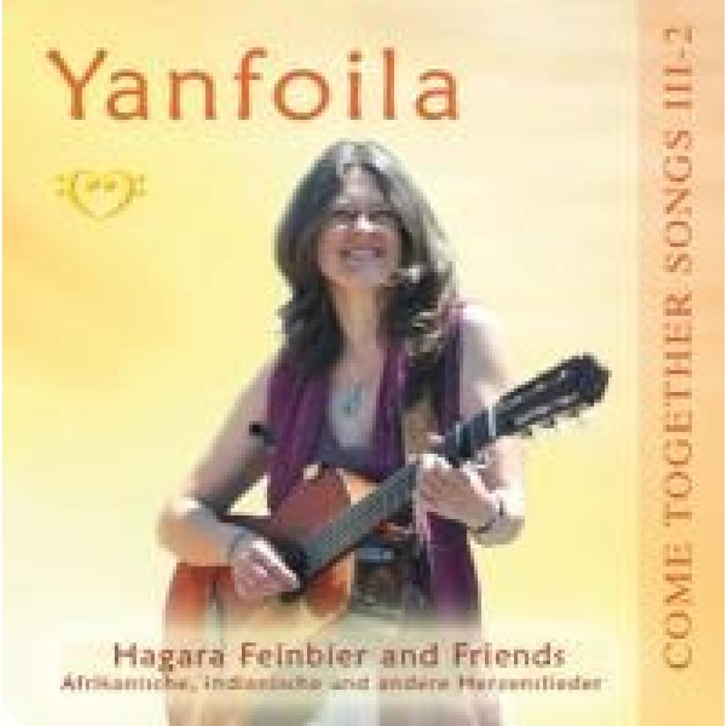 Feinbier, Hagara: Come Together Songs / Yanfoila - Come Together Songs III-2