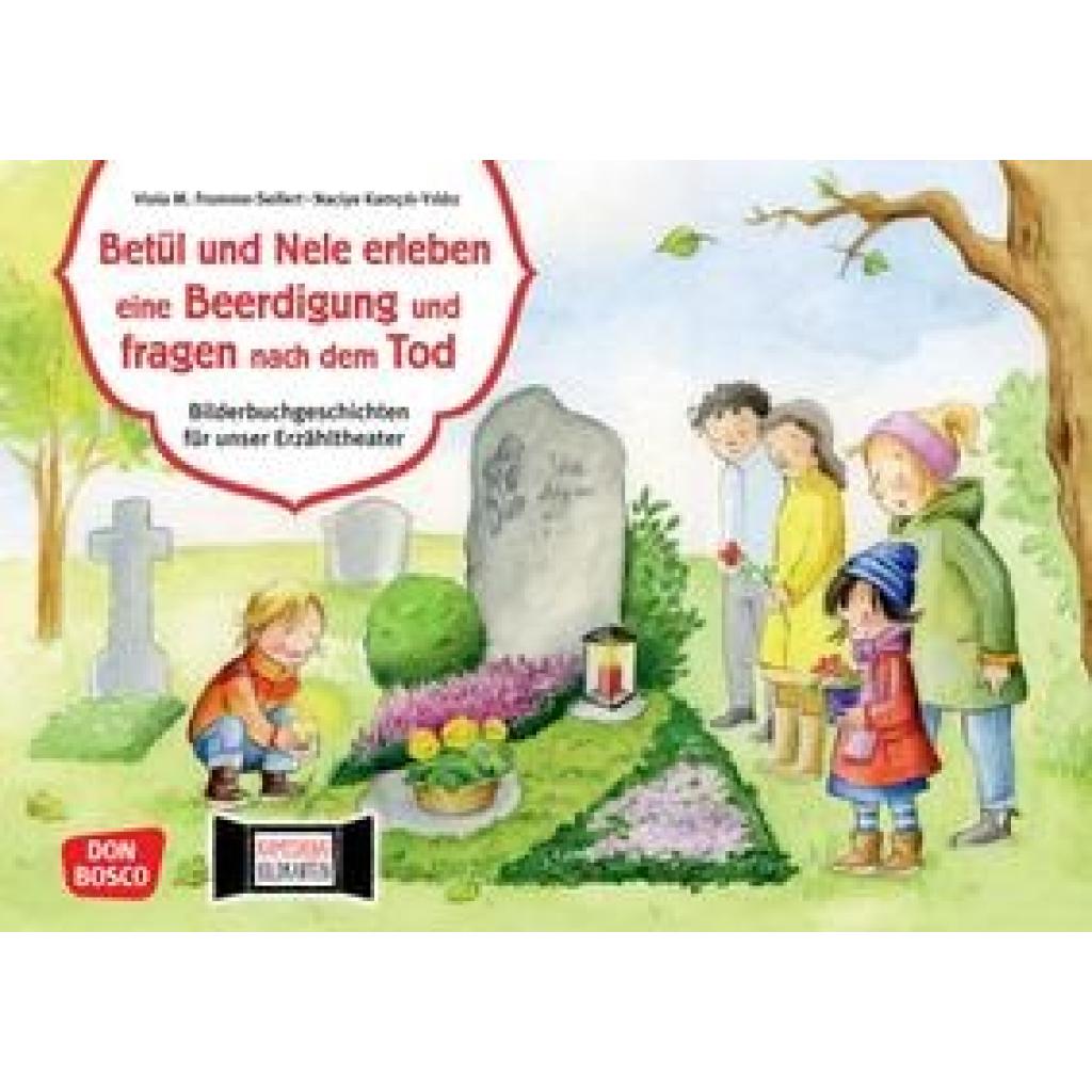 Fromme-Seifert, Viola M.: Betül und Nele erleben eine Beerdigung und fragen nach dem Tod. Kamishibai Bildkartenset