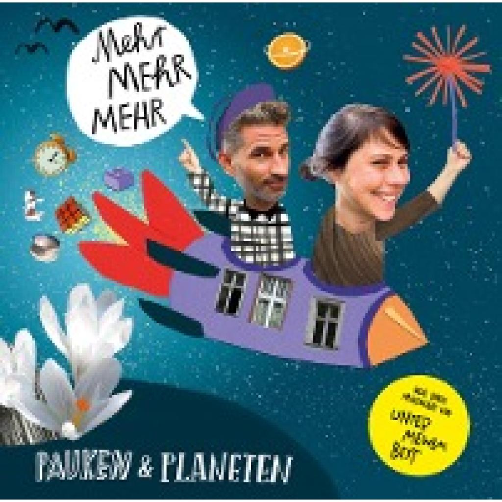 Pauken und Planeten: Mehr Mehr Mehr. Kinderlieder