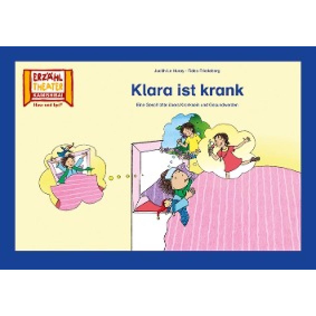 Friedeberg, Fides: Klara ist krank / Kamishibai Bildkarten