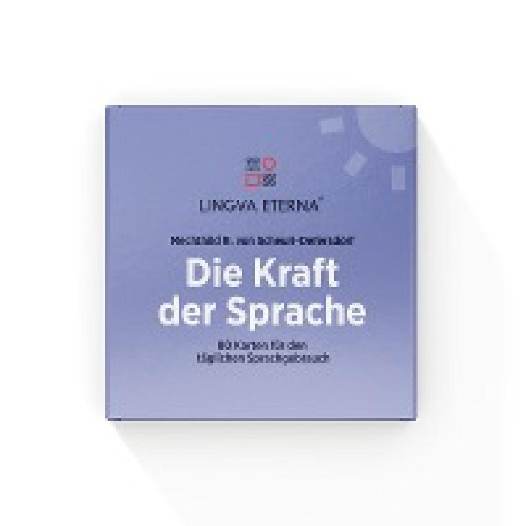 4260198990293 - Die Kraft der Sprache - LINGVA ETERNA® - Mechthild R von Scheurl-Defersdorf Kartoniert (TB)