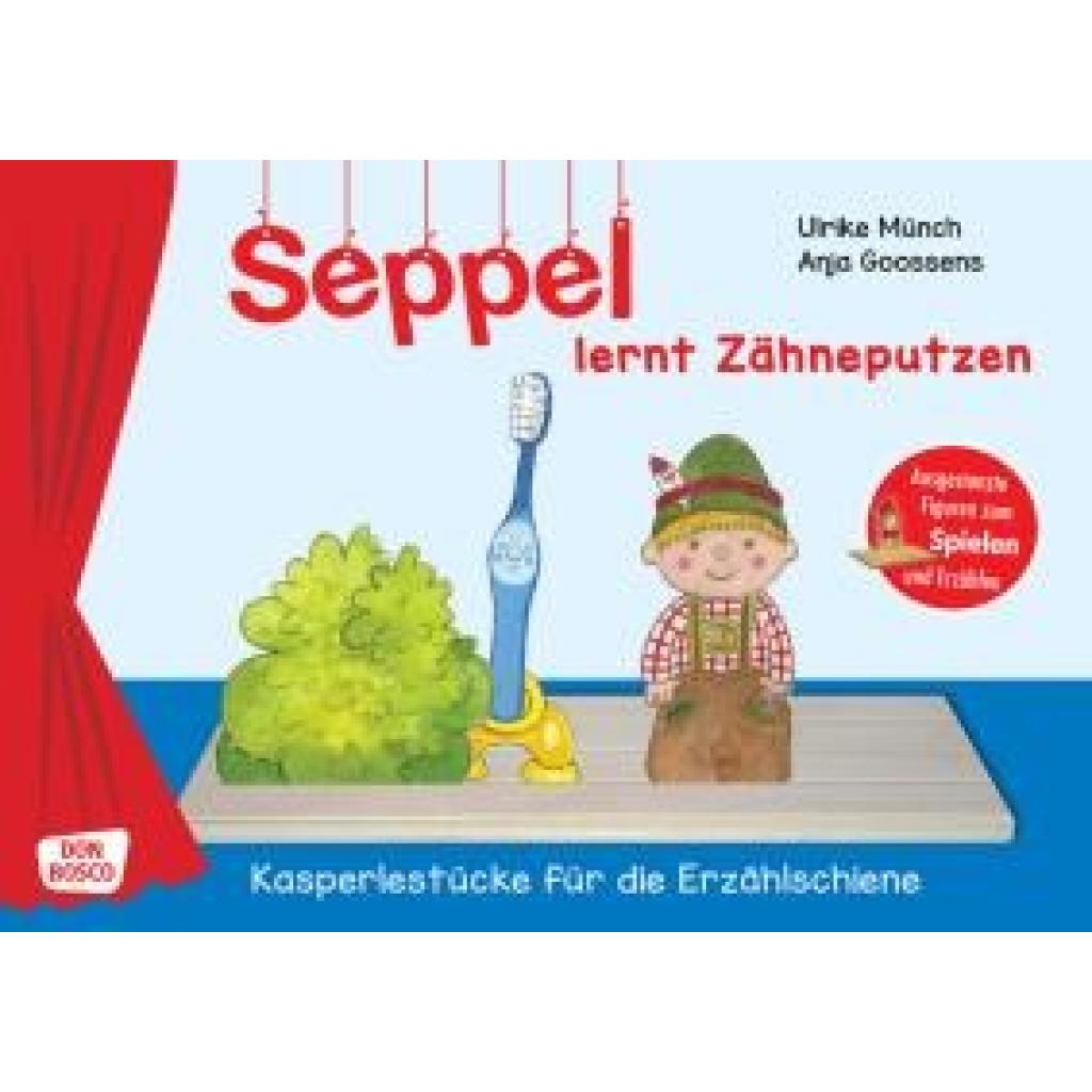 Münch, Ulrike: Seppel lernt Zähneputzen.