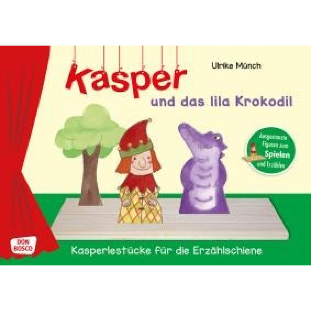 Münch, Ulrike: Kasper und das lila Krokodil.