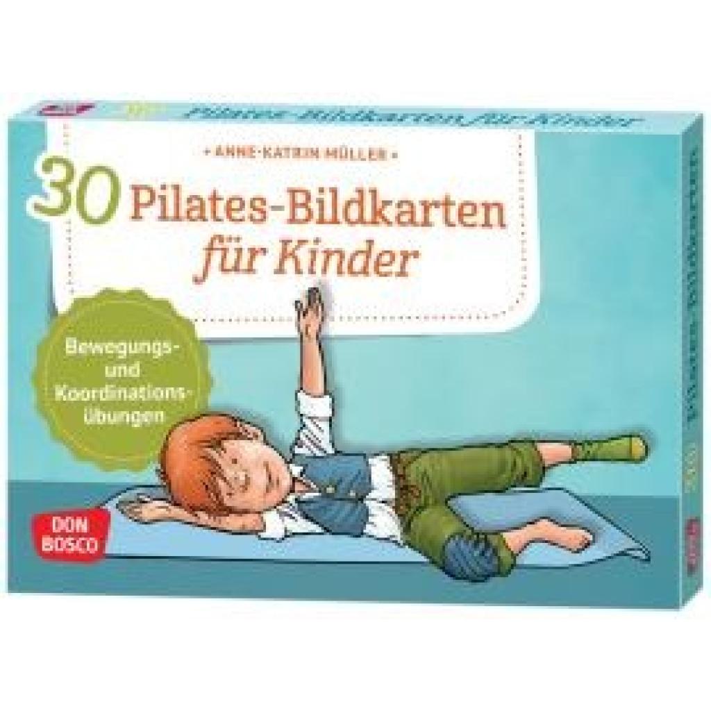 Müller, Anne-Katrin: 30 Pilates-Bildkarten für Kinder