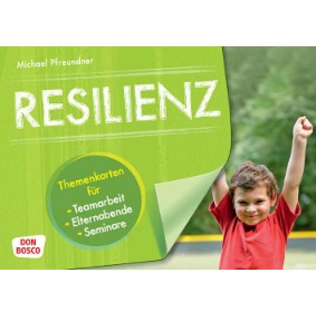 Pfreundner, Michael: Resilienz