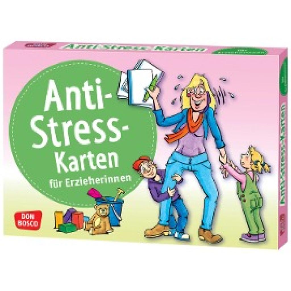 Kunz, Hildegard: Anti-Stress-Karten für Erzieherinnen