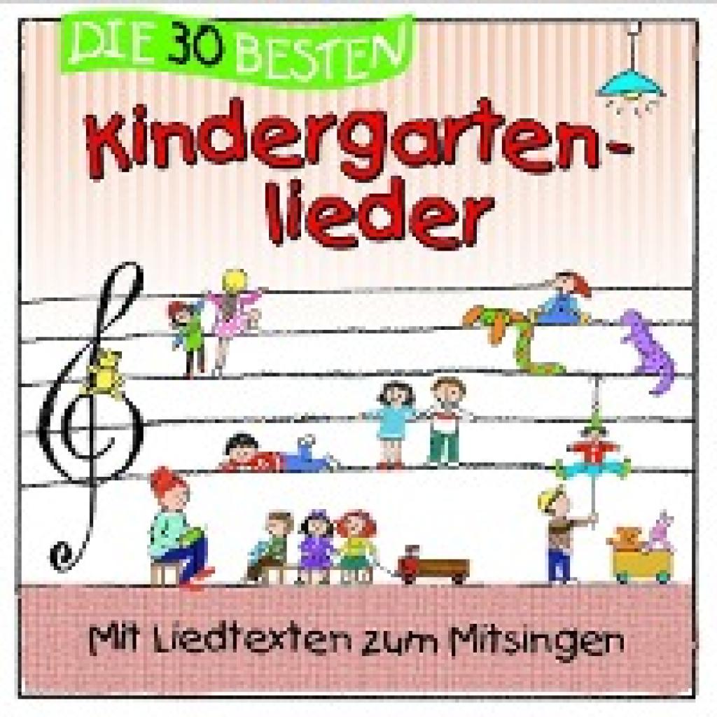 Sommerland, Simone: Die 30 besten Kindergartenlieder