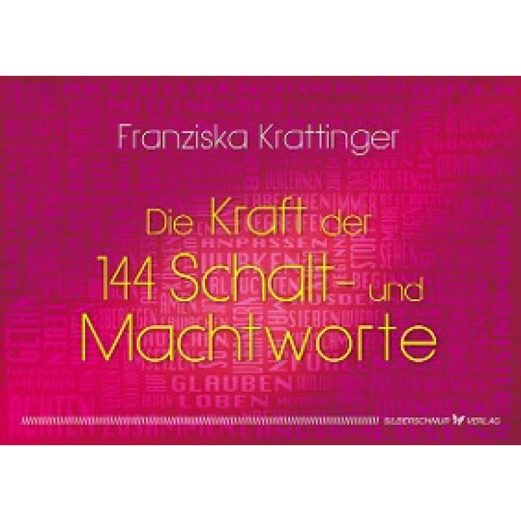 4260075280288 - Die Kraft der 144 Schalt- und Machtworte m Karten - Franziska Krattinger Kartoniert (TB)