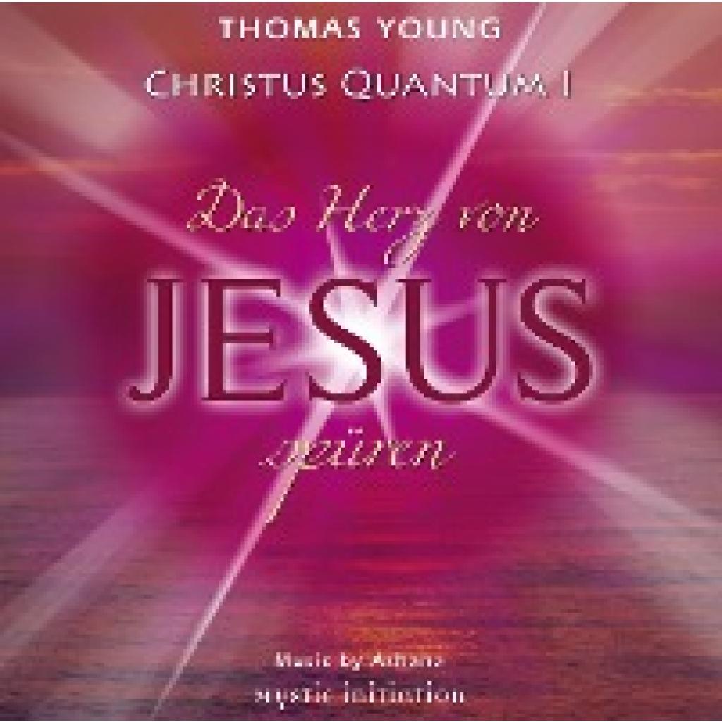 Young, Thomas: Christus Quantum I, Audio CD