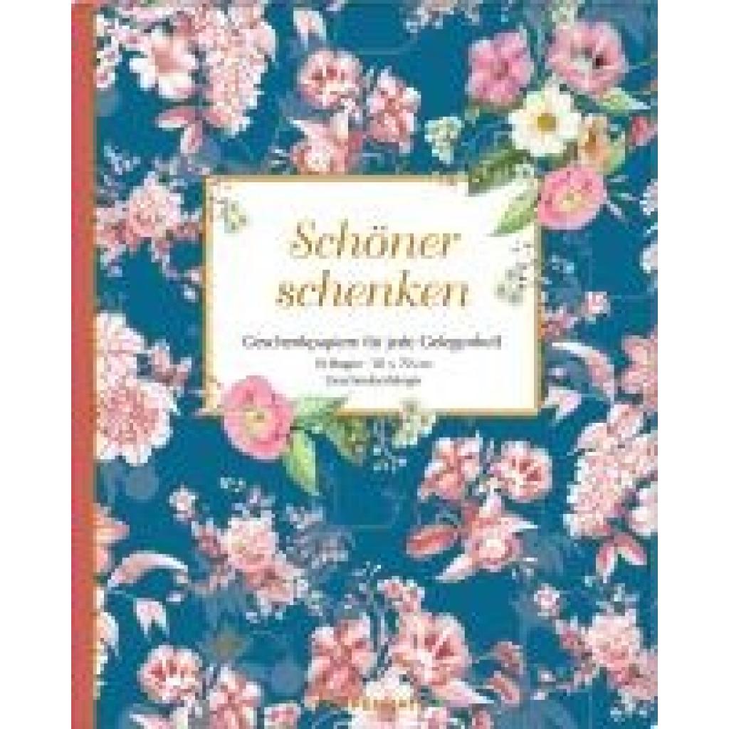 Geschenkpapier-Buch. Schöner schenken - Geschenkpapiere für jede Gelegenheit