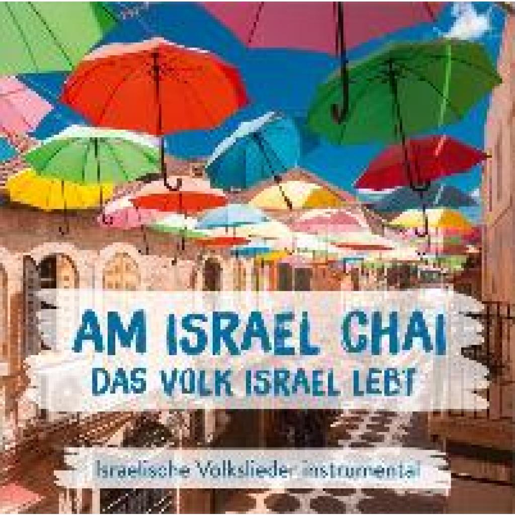Folkerts, Jansen: Am Israel Chai - Das Volk Israel lebt
