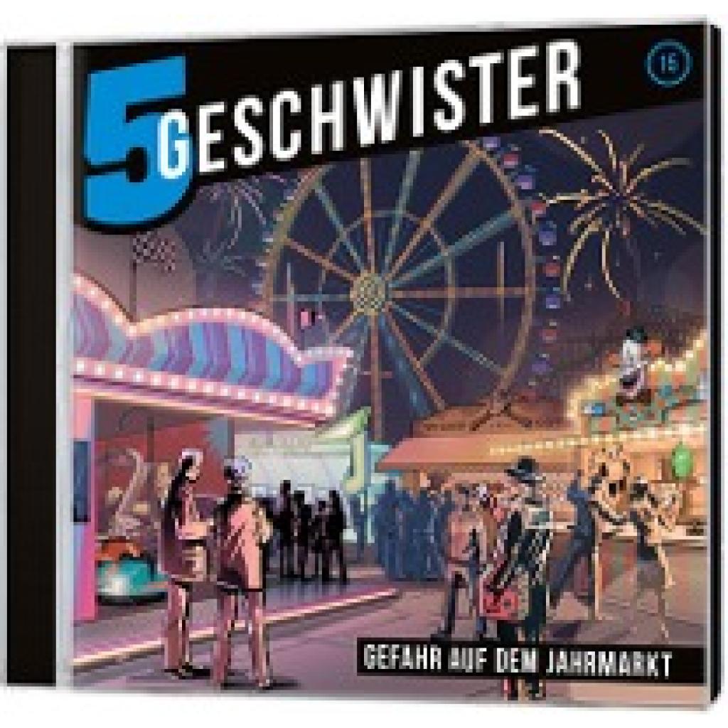 Schuffenhauer, Tobias: 5 Geschwister - Gefahr auf dem Jahrmarkt, Folge 15