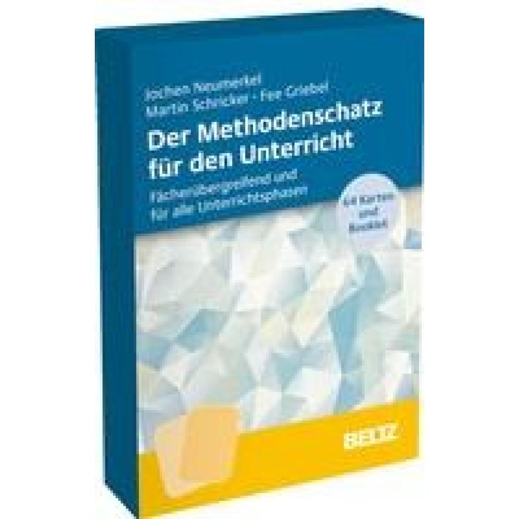 Neumerkel, Jochen: Der Methodenschatz für den Unterricht