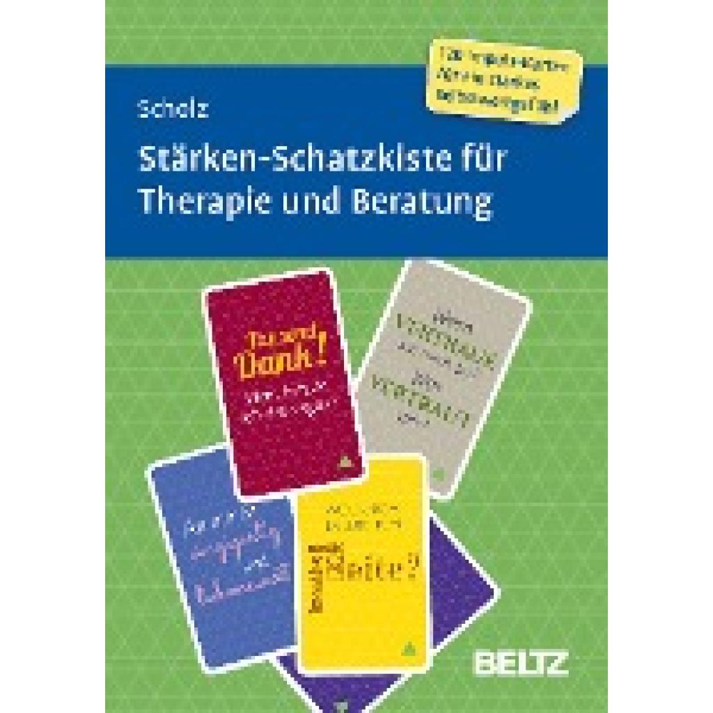 Scholz, Falk: Stärken-Schatzkiste für Therapie und Beratung