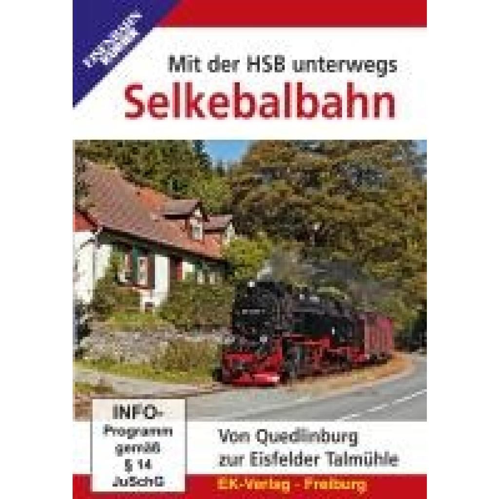 Mit der HSB unterwegs: Selketalbahn