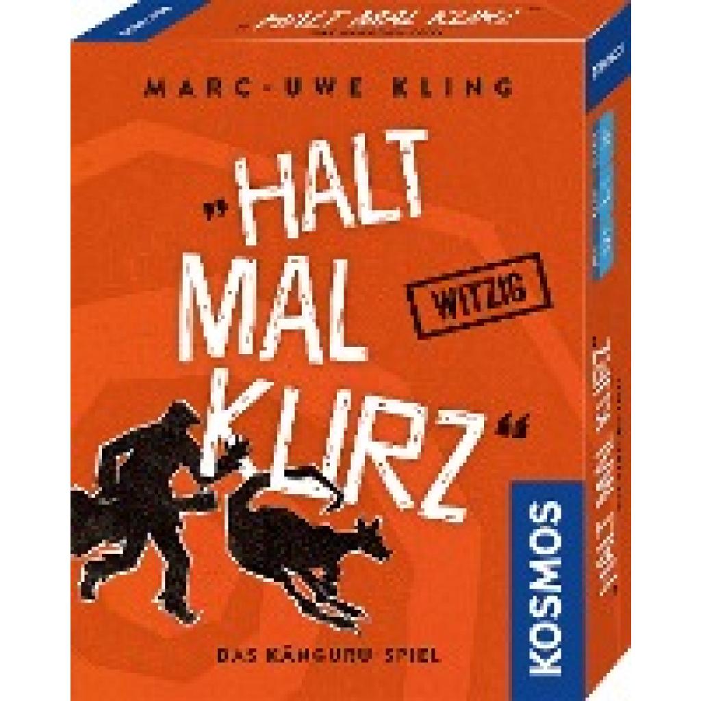 Kling, Marc-Uwe: Halt mal kurz