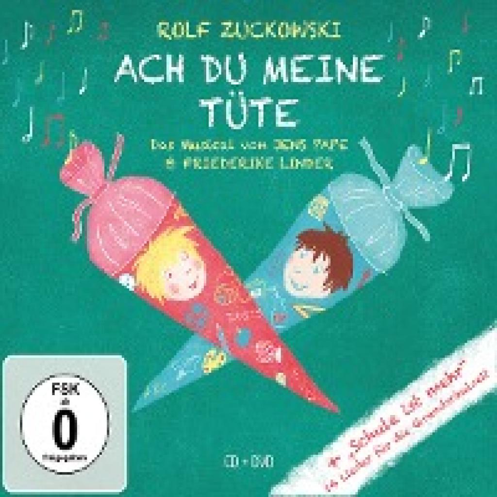 Zuckowski, Rolf: Ach du meine Tüte (Musical + 14 Grundschullieder)