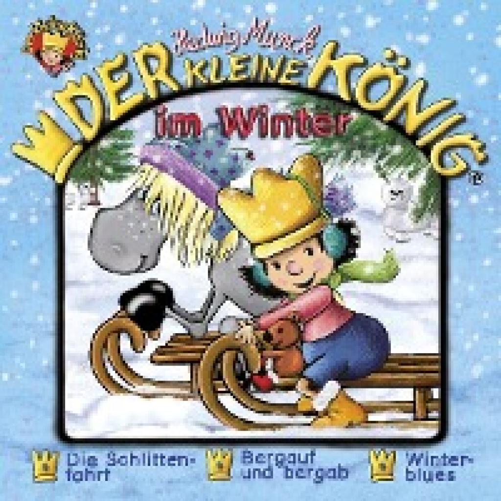 Munck, Hedwig: Der kleine König 34: Der kleine König im Winter