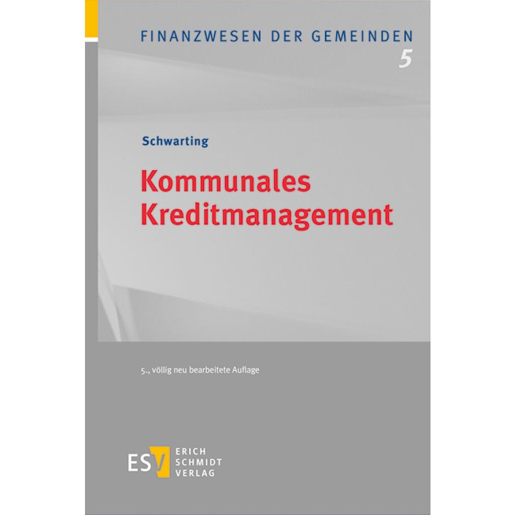 Schwarting, Gunnar: Kommunales Kreditmanagement