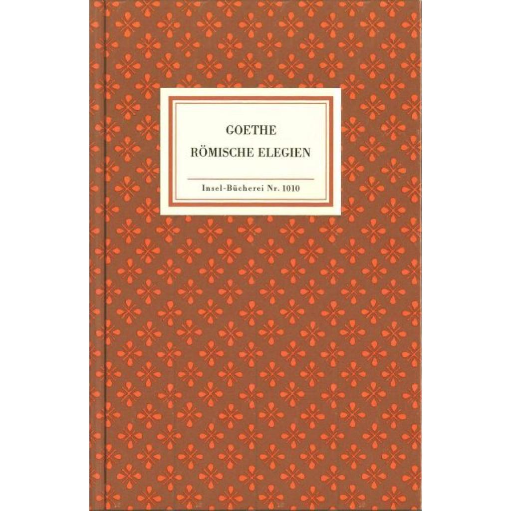 Goethe, Johann Wolfgang von: Römische Elegien